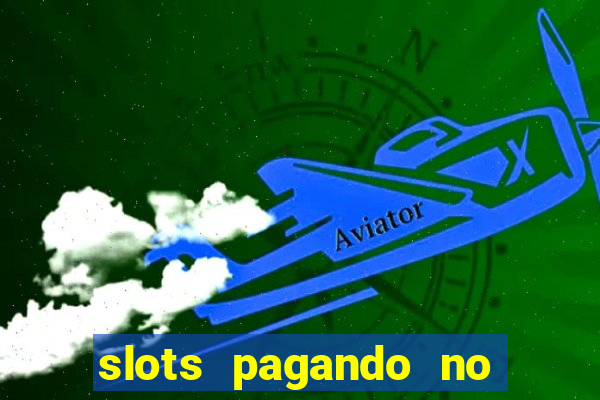 slots pagando no cadastro saque free 2024